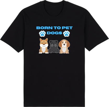 Born to Pet Dogs