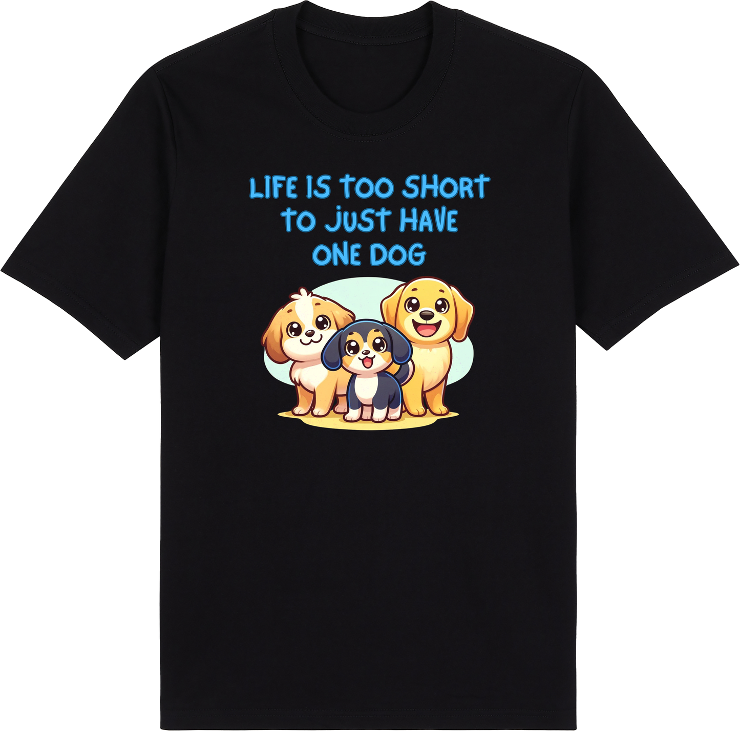 Life is Too Short to Just Have One Dog