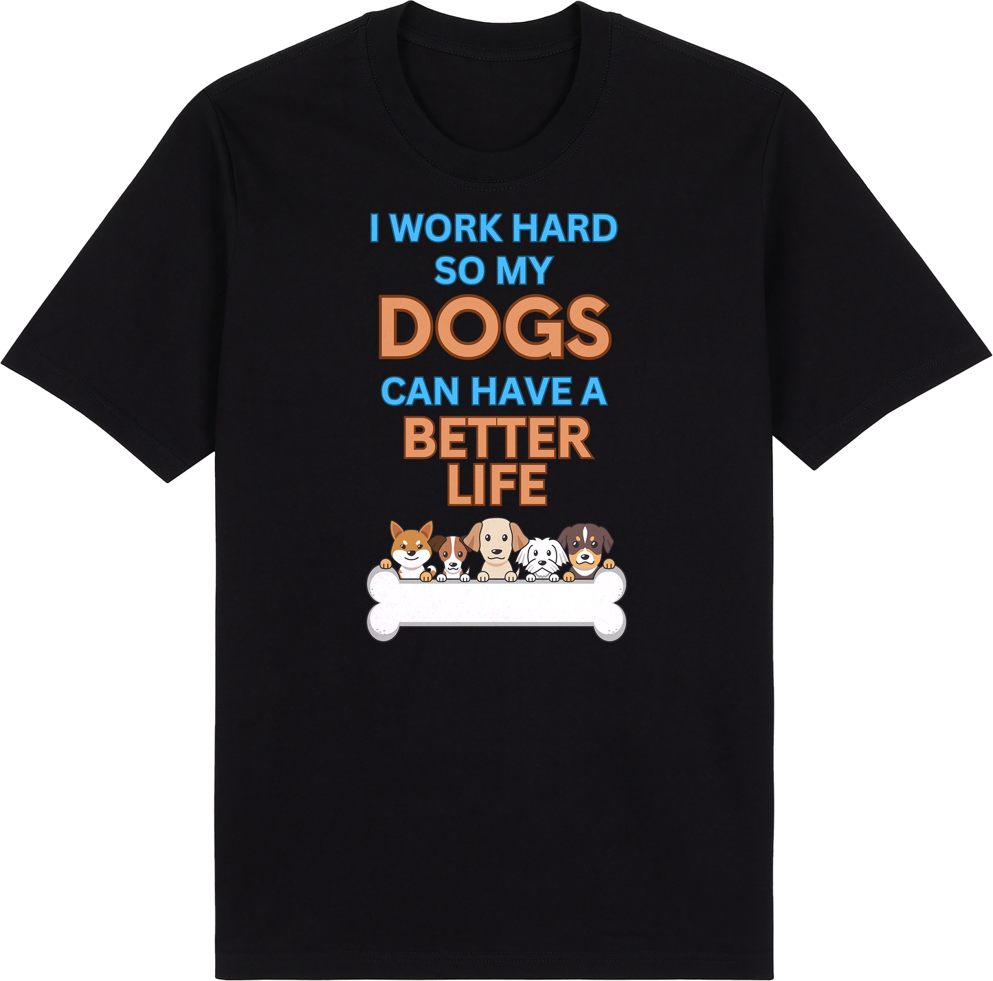 Work Hard for My Dog