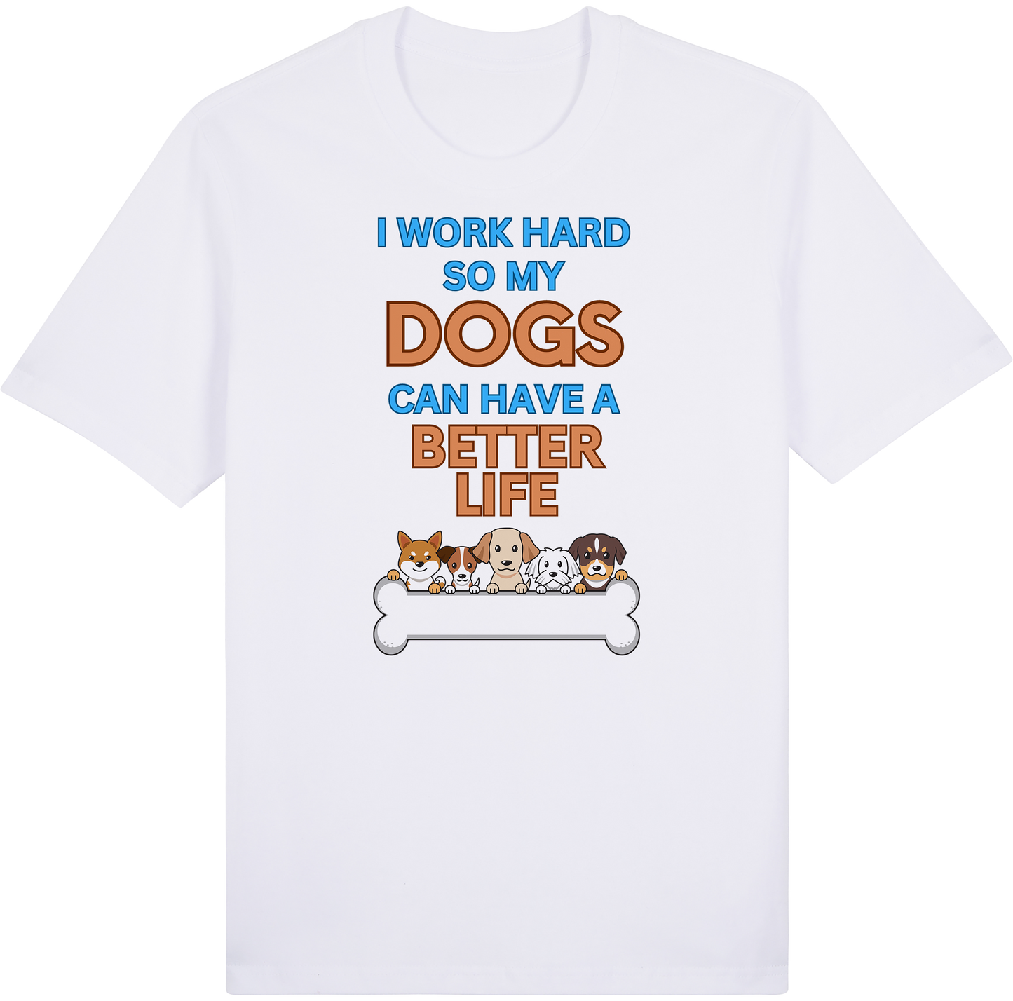 Work Hard for My Dog