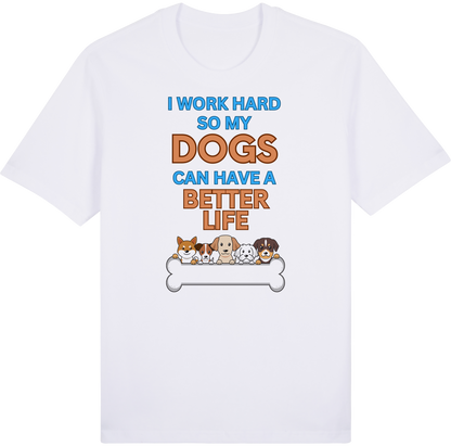 Work Hard for My Dog